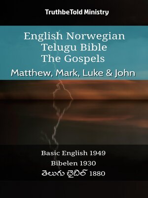 cover image of English Norwegian Telugu Bible--The Gospels--Matthew, Mark, Luke & John
